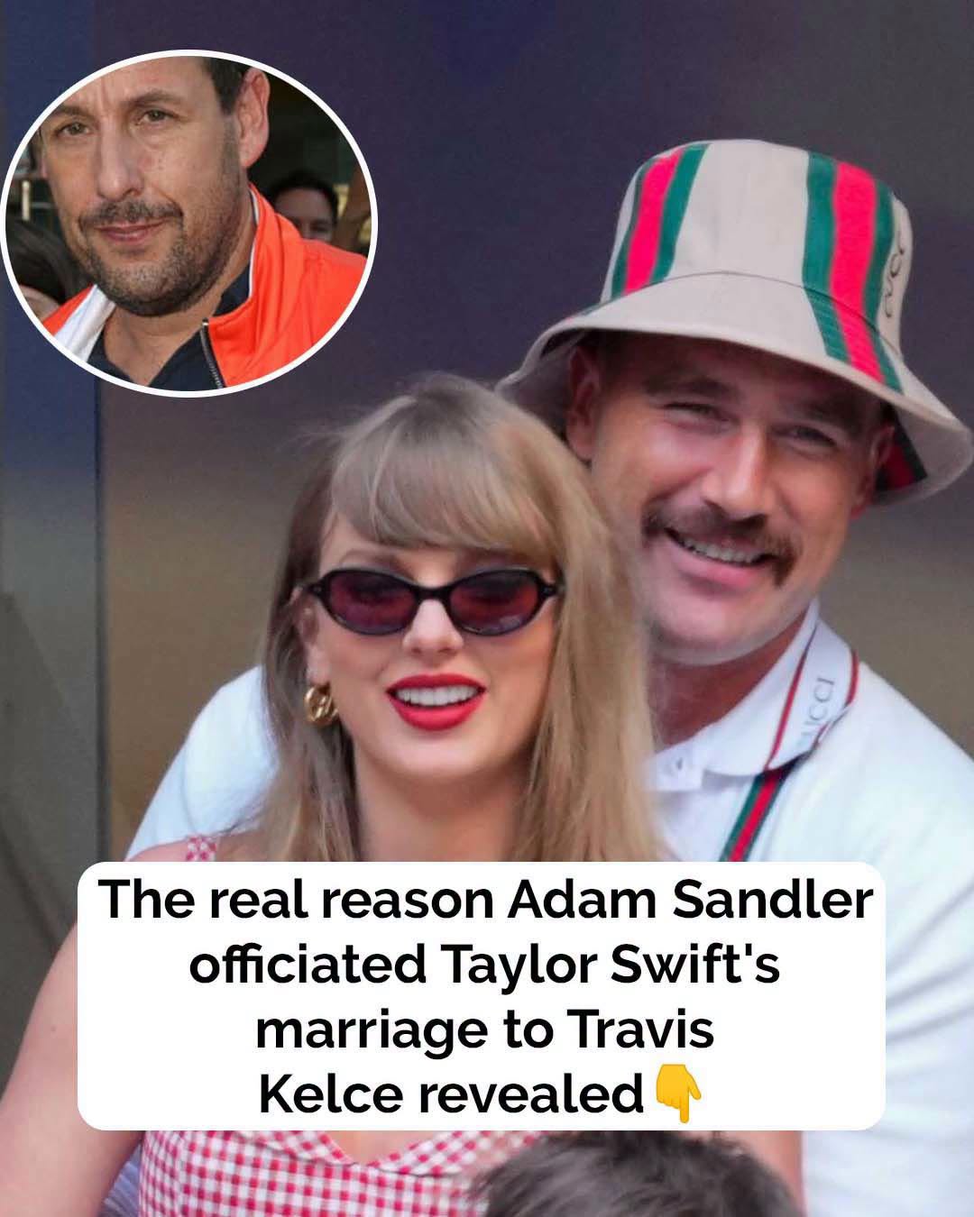 Taylor Swift picked comedian Adam Sandler to officiate her wedding and now the real reason why has been revealed and it’s really quite sweet ❤ Check comments