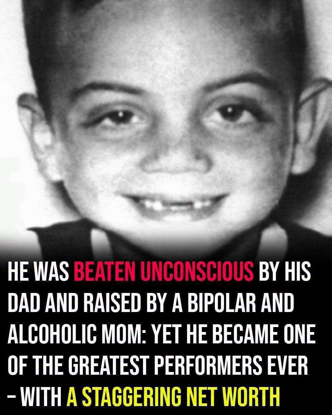 He was an incredibly damaged human being, from his father leaving when he was 7 and then his mother being bi-polar and an al**hol!c. Yet somehow, he rose to become one of America’s biggest entertainers — and today, everyone knows his name… Check comments