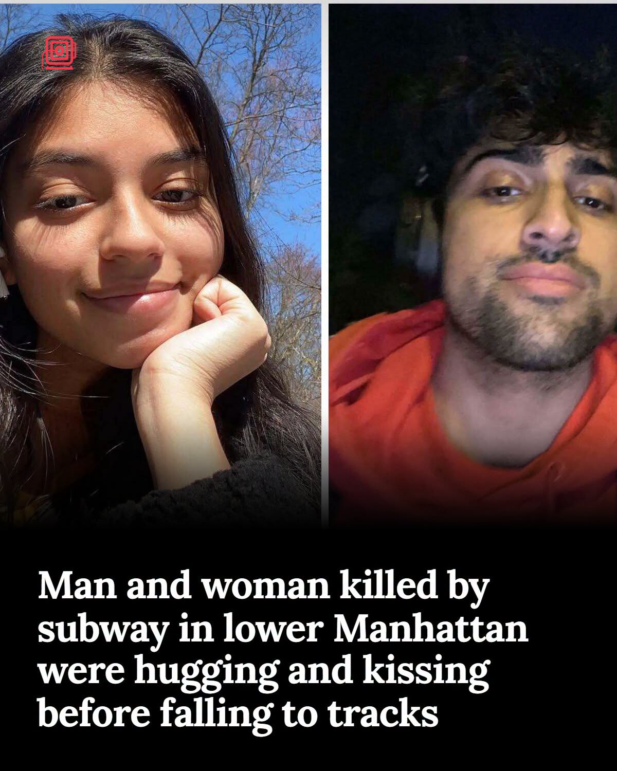 The young man and woman crushed to death by an oncoming subway train in lower Manhattan earlier this week had been seen hugging and kissing on the platform before one appeared to lose balance and the pair plummeted onto the tracks, sources told the News.